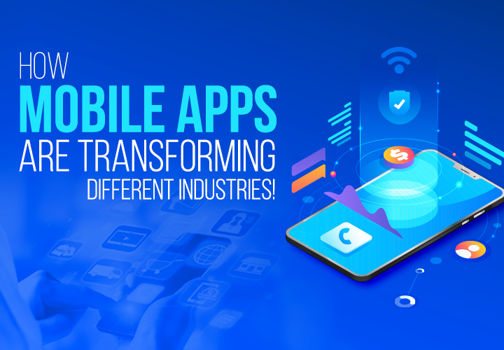 how mobile applications are transforming the way of business