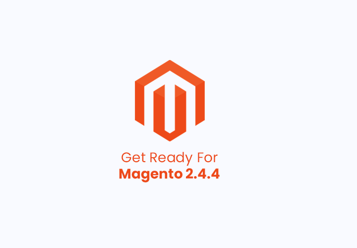 what should you know about the new magento 2.4.4